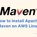 How to Install Apache Maven on AWS Linux